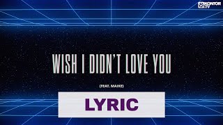 BEAUZ x Neptunica  Wish I Didnt Love You feat Maike Official Lyric Video [upl. by Onimixam]