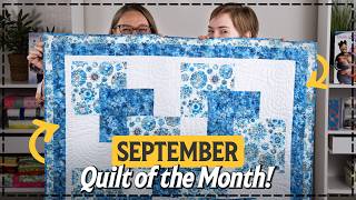 REVEALING the September Quilt of the Month [upl. by Asha350]