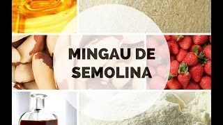 Mingau de Semolina  Vida amp Saúde [upl. by Janeva584]