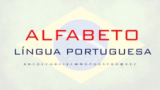 LETRAS DO ALFABETO LÍNGUA PORTUGUESA PRONÚNCIA  BRASIL [upl. by Bobbye]