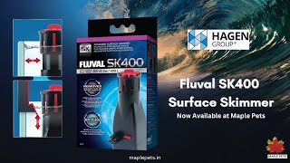 The ALLNEW Fluval SK400 Surface Skimmer [upl. by Ecinrev431]