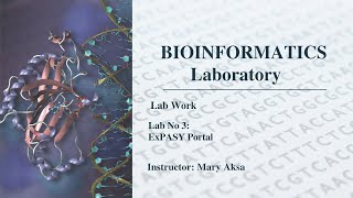 Lab No 3  ExPASy Portal [upl. by Adym]