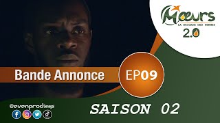 MOEURS  Saison 2  Episode 9  la bande annonce [upl. by Waine579]