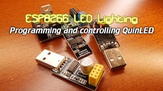 ESP8266 LED Lighting Programming and controlling QuinLED [upl. by Bellamy553]