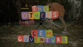 The Others x Cem Güventürk Recreation [upl. by Bran]