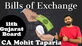 Bills of Exchange  Accounts  11th Gujarat Board  GSEB   CA Mohit Taparia [upl. by Melak]