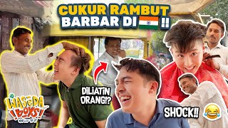 COBA POTONG RAMBUT  PIJAT BARBAR DI INDIA SAMPE DILIATIN ORANG  WASEDABOYS WORLD TRIP 27 [upl. by Helprin]