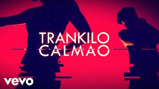 FClan  Trankilo Calmao [upl. by Abdu253]