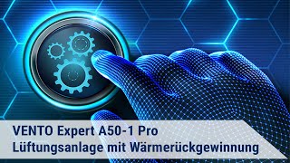 Vento Expert A501 Pro  Lüftungsanlage mit Wärmerückgewinnung Besonderheiten der UPMontage [upl. by Eadwina813]