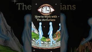 Working with The Arcturians in the Libraries of Arcturus Channeled Message [upl. by Selda]