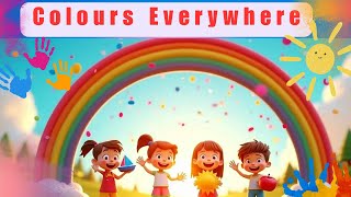 Colours Song For Kids 🎨 🎶  Colours All Around  Colourful Adventure Red Blue Yellow Green [upl. by Sancha208]