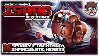 IMMACULATE HEART  FIREMIND UH OH  Lets Play Binding of Isaac Repentance  Part 36 [upl. by Okia]