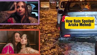 BARISH WAS DISASTER FOR ACTOR ARISHA RAZI LAVISH MEHNDI [upl. by Gates941]