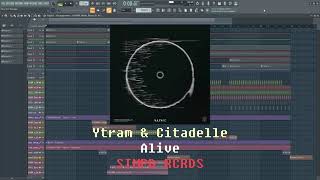 Ytram amp Citadelle  Alive FL Studio Remake  FLP [upl. by Yeltneb398]