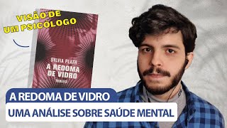 A REDOMA DE VIDRO UMA ANÁLISE SOBRE SAÚDE MENTAL [upl. by Barra]