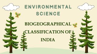 Biogeographical Classification of India  Environmental Studies  VHNSNCollege Autonomous [upl. by Erlina219]