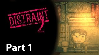 Distraint 2  Part 1  Prologue  Reason [upl. by Delora]