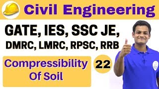 500PM  Civil by Nikhil Sir  Day 22  Compressibility Of Soil [upl. by Etnauj]