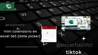 MINI CALENDARIO en Excel 365 date picker 📅 [upl. by Svetlana]