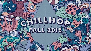 🍂 Chillhop Essentials Fall 2018 • cozy beats amp chill hiphop [upl. by Wearing853]