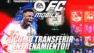 Cómo TRANSFERIR ENTRENAMIENTO En FC MOBILE [upl. by Redleh297]