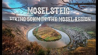 MOSELSTEIG  Hiking 50km in the Mosel Wine Region in Germany [upl. by Osric]