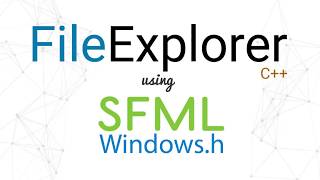 Windows File Explorer in C using SFML Graphical [upl. by Lance715]