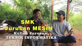 Dari SMK Jurusan Mesin  Ambil Kuliah Jurusan Teknik Informatika [upl. by Kennedy]