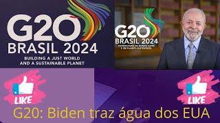 G20 Biden traz água dos EUA [upl. by Hennie]