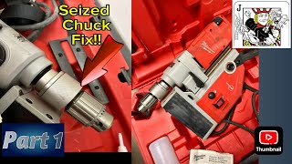 Milwaukee Mag Drill Seized chuck repair DIY Step x Step guide how to fix it permanently Part 1 [upl. by Calvert]