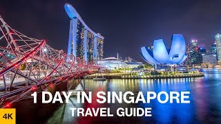 What to do in ONLY 1 DAY in SINGAPORE Travel Guide  4K   Highlights  Best Things to do  24h [upl. by Atinej]