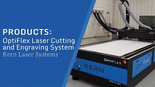 OptiFlex Laser Cutting and Engraving System  Kern Laser Systems [upl. by Sinnod]