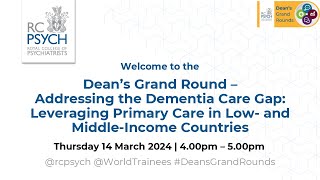 Addressing the Dementia Care Gap  14 March 2024 [upl. by Kwon]