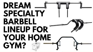 Dream Specialty Barbell Lineup for your home gym [upl. by Aneen]