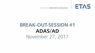 ETAS Connections 2017 BreakOutSession quotADASADquot [upl. by Atsirtal]