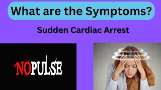 Symptoms of Cardiac ArrestWhat you should know [upl. by Yokum]