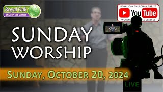 October 20 2024 Worship  Royal Oak Church of Christ MI [upl. by Ainnos737]