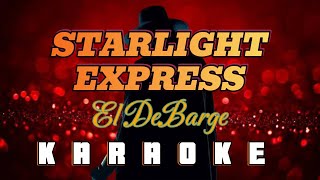 STARLIGHT EXPRESS  By El DeBarge KARAOKE HD [upl. by Yablon625]