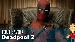 TOUT savoir sur DEADPOOL 2  Un teaser de la XFORCE [upl. by Ayhdnas]