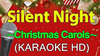 Silent Night  Christmas Song KARAOKE HD [upl. by Batchelor]