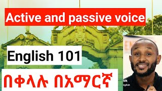 Active and passive voice  በሁላችሁም ጥያቄ መሠረት How to change active to passive Communicative English 2 [upl. by Ygiaf]