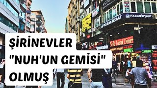 Şirinevler quotNuhun Gemisiquot Olmuş  VATANOLOJİ 1 [upl. by Nylaj]