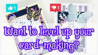 TIPS TO MAKE YOUR HANDMADE CARDS MORE PROFESSIONAL  CARD MAKING TUTORIAL FOR BEGINNERS amp BEYOND [upl. by Audly438]