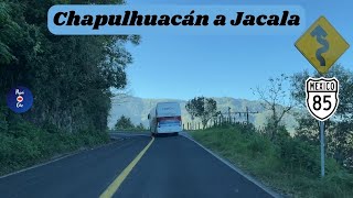 CHAPULHUACÁN  JACALA DE LEDEZMA HIDALGO [upl. by Kelwen]