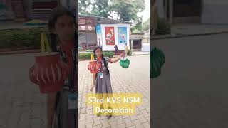 53rd KVS NSM Decoration [upl. by Zinah413]