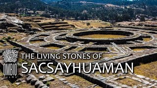 The Living Stones of Sacsayhuaman [upl. by Akeimat734]