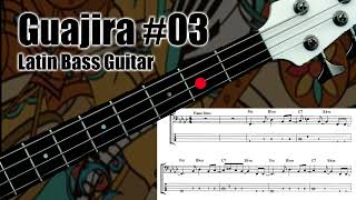 🥁 GUAJIRA Bass Guitar Example 03  Latin American Bass TUTORIAL🎺🎹 [upl. by Tillo]