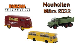 🚘 Brekina Neuheiten März 2022  Modellautos Spur H0 [upl. by Birmingham160]