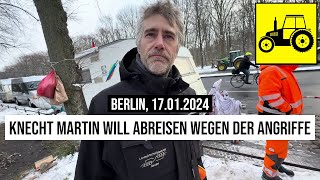 17012024 Berlin Knecht Martin will abreisen wegen der Angriffe [upl. by Clabo]