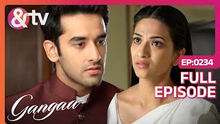 Gangaa हुई Sagar के Confession से Upset  Gangaa  Full Ep 234  andtvchannel [upl. by Swirsky]